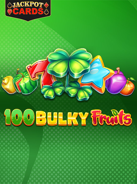 100 Bulky Fruits - Golden Coins Link